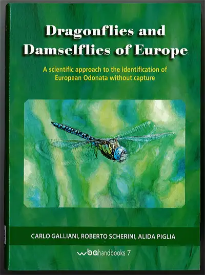 Carlo Galliani, Roberto Scherini, Alida Piglia Dragonflies and Damselflies of Europe immagine non disponibile