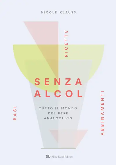 Nicole Klauss - Senza Alcol - tutto il mondo del bere analcolico