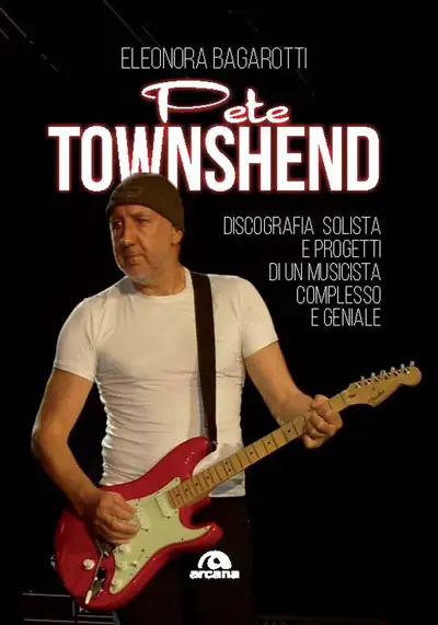Eleonora Bagarotti - Pete Townshend