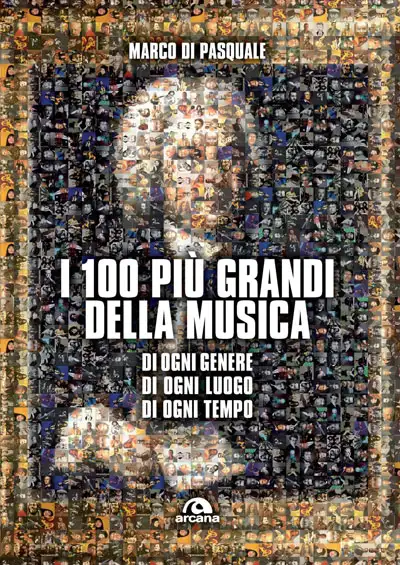 Marco Di Pasquale - I 100 più grandi della musica