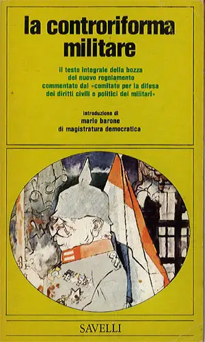 a cura del Comitato per la difesa dei diritti civili e politici dei militari La controriforma militare immagine non disponibile