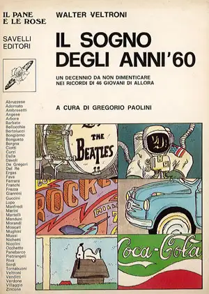 Walter Veltroni Il sogno degli anni '60 immagine non disponibile