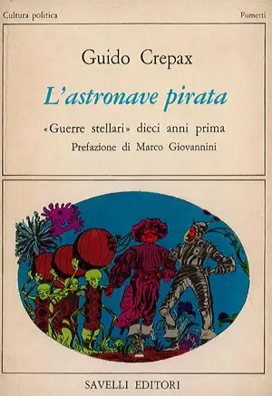 Guido Crepax - L'astronave pirata