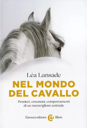 Léa Lansade - Nel mondo del cavallo