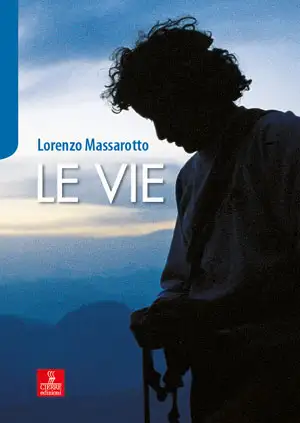 Lorenzo Massarotto - Le vie