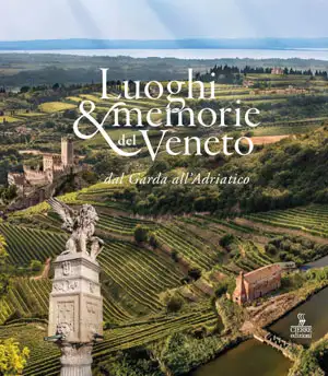 Claudio Grandis, Francesco Jori - Luoghi e memorie del Veneto