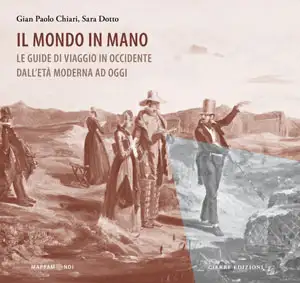 Gian Paolo Chiari, Sara Dotto - Il mondo in mano