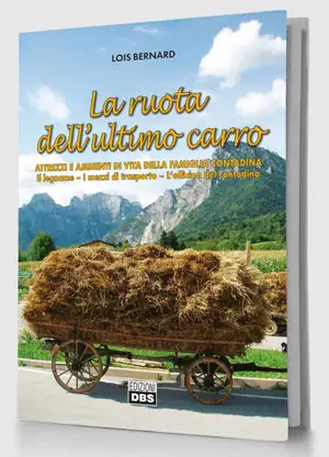 Lois Bernard - La ruota dell'ultimo carro