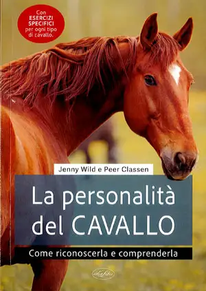 Jenny Wild e Peer Classen - La personalità del cavallo