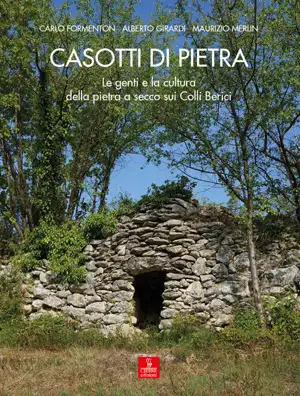 Alberto Girardi, Carlo Formenton, Maurizio Merlin - Casotti di pietra
