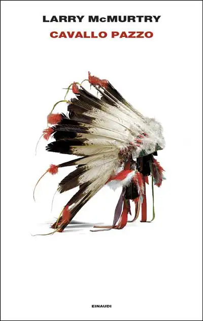Larry McMurtry - Cavallo Pazzo