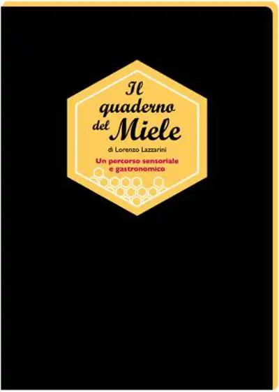 Lorenzo Lazzarini - Il quaderno del miele