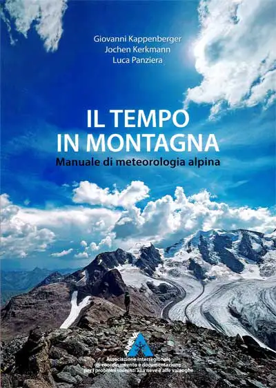 Giovanni Kappenberger, Jochen Kerkmann, Luca Panziera - Il tempo in montagna
