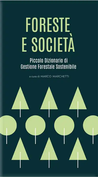 a cura di Marco Marchetti - Foreste e società
