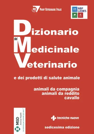 A.A.V.V. - Dizionario del medicinale veterinario e dei prodotti di salute animale