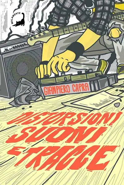 Giampiero Capra - Distorsioni suoni e tracce