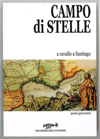 Paola Giacomini - Campo di stelle - a cavallo a Santiago