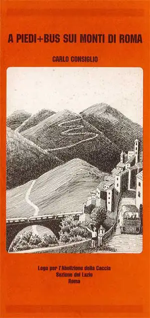 Carlo Consiglio - A piedi + bus sui monti di Roma