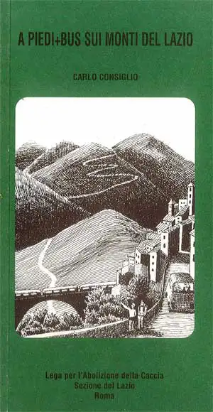 Carlo Consiglio - A piedi + bus sui monti del Lazio