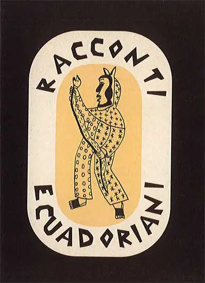 a cura di Danilo Manera, traduzioni di Roberto Bugliani - Racconti Ecuadoriani