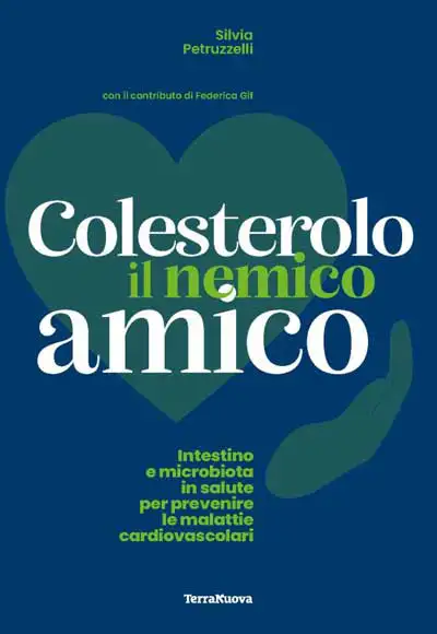 Silvia Petruzzelli, con il contributo di Federica Gif - Colesterolo: il nemico amico