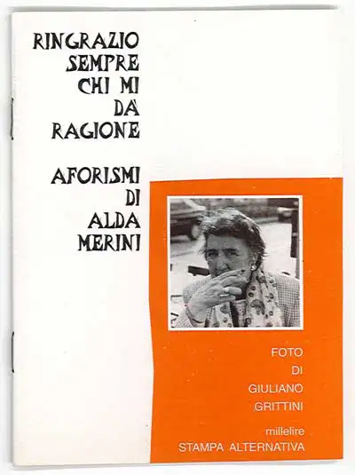 Alda Merini - Ringrazio sempre chi mi dà ragione