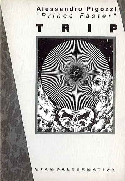Alessandro Pigozzi "Prince faster" - Trip