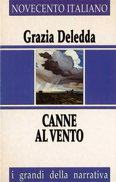 Grazia Deledda - Canne al vento