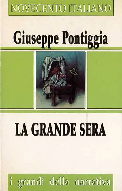 Giuseppe Pontiggia - La grande sera
