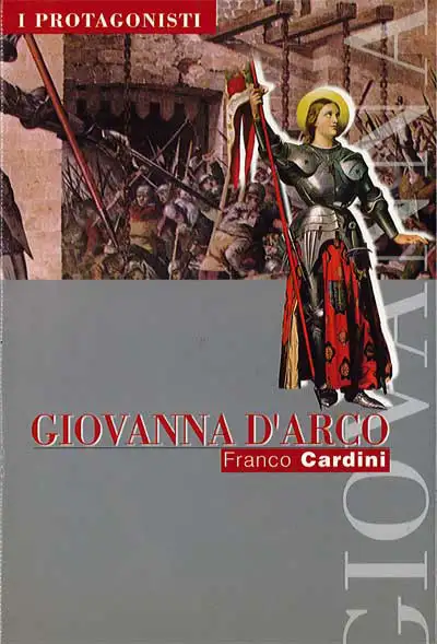 Franco Cardini - Giovanna  D'Arco