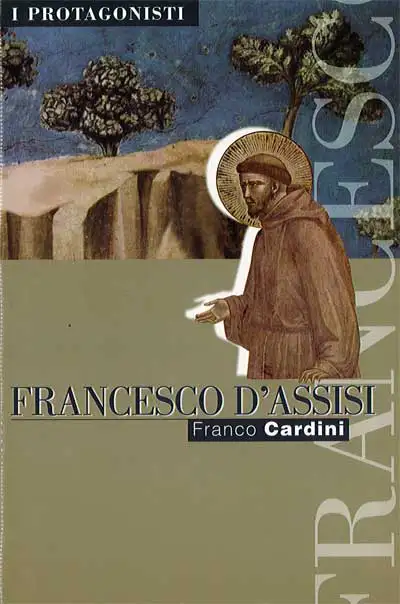 Franco Cardini - Francesco d'Assisi