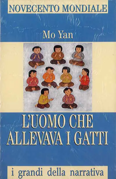Mo Yan - L'uomo che allevava i gatti