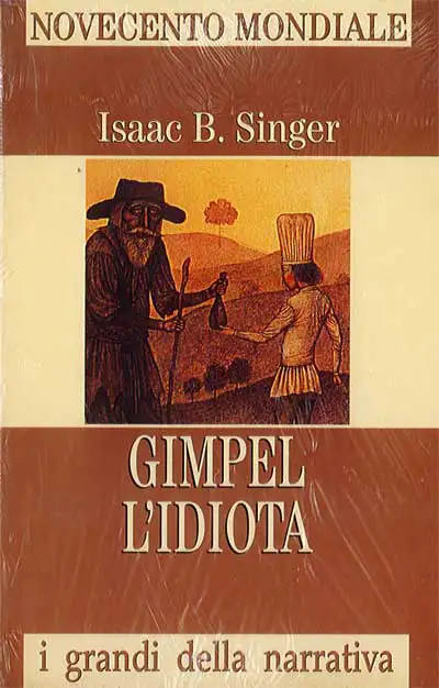 Isaac B. Singer - Gimpel l'idiota