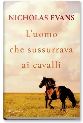 Nicholas Evans - L'uomo che sussurrava ai cavalli