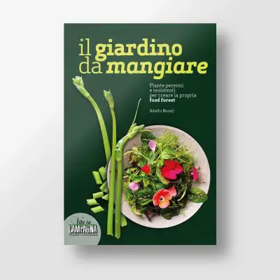 Adolfo Rosati - Il giardino da mangiare