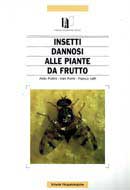 A. Pollini, I. Ponti, F. LaffiInsetti dannosi alle piante da frutto