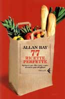 Allan Bay: 77 ricette perfette