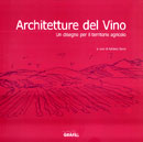 a cura di Adriana Sarro: Architetture del vino