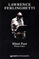 Lawrence Ferlinghetti:  Blind Poet - Poeta Cieco