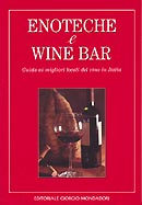 a cura di A.Zaccone, S.Vurchio Enoteche e wine bar