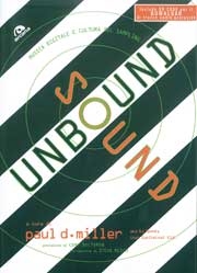 a cura di Paul D.MillerSound Unbound musica digitale e cultura del sampling