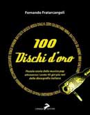 Fernando Fratarcangeli: 100 dischi d'oro