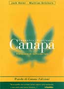 Jack Herer  Mathias BrkersCanapa - cannabis - Marijuana