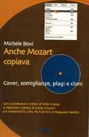 Michele Bovi: Anche Mozart copiava