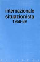 Autori VariInternazionale situazionista 1958-69