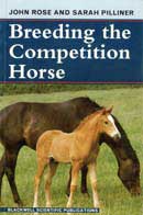 John Rose, Sarah PillinerBreeding the competition horse