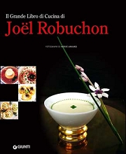 Il grande libro di cucina di Jol Robuchon
