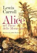 Lewis Carroll: Alice nel paese delle meraviglie