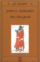 Jhon G. Neihardt Alce Nero parla