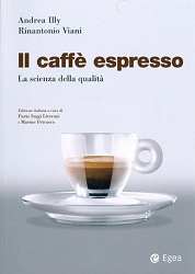 Andrea Illy, Rinantonio VianiIl caff espresso